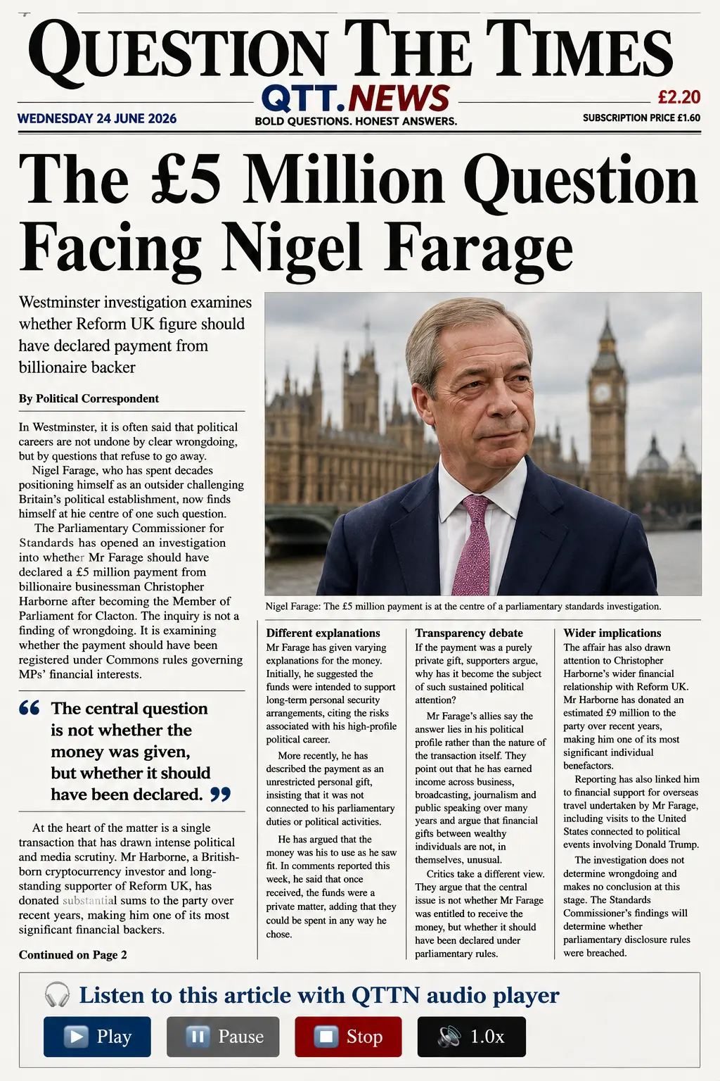 Broadsheet-style Question The Times newspaper front page featuring the headline "The £5 Million Question Facing Nigel Farage", an image of Nigel Farage, Westminster political analysis, and a QTTN audio player at the bottom of the page.